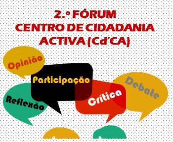 SETÚBAL - FÓRUM CENTRO DE CIDADANIA ACTIVA Construção da co-responsabilidade para o bem-estar de todas/os