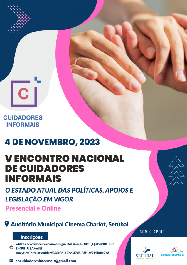 SETÚBAL - 5º Encontro Nacional de Cuidadores Debate o estado atual das políticas em vigor que não estão a ser implementados