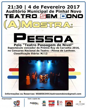 Palmela - Mostra de Teatro: (A)mostra no Pinhal Novo «PESSOA» pelo Teatro Passagem de Nível (Alfornelos)