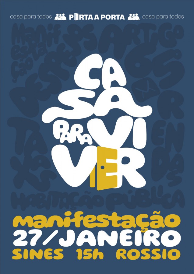 Em 19 cidades do país haverá luta por Casa para Viver No distrito a contestação popular em Setúbal e Sines . Dia 27 de janeiro