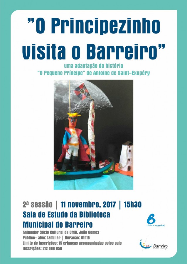 Barreiro - Pelo Animador Sócio Cultural da CMB, João Gomes «Principezinho visita o Barreiro»