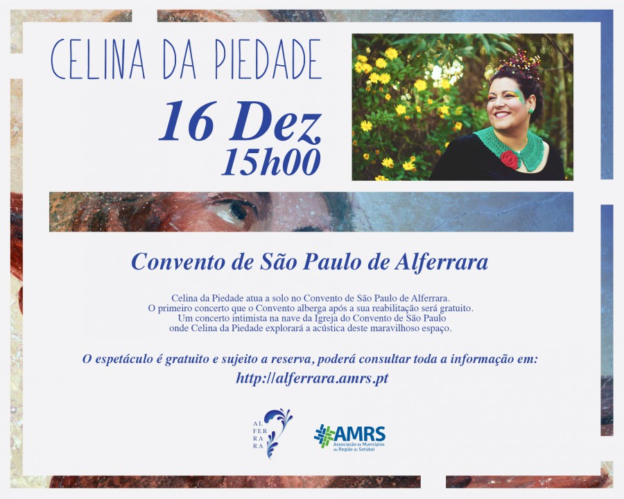 Setúbal - Convento de São Paulo de Alferrara vai receber primeiro evento cultural Concerto intimista com Celina da Piedade