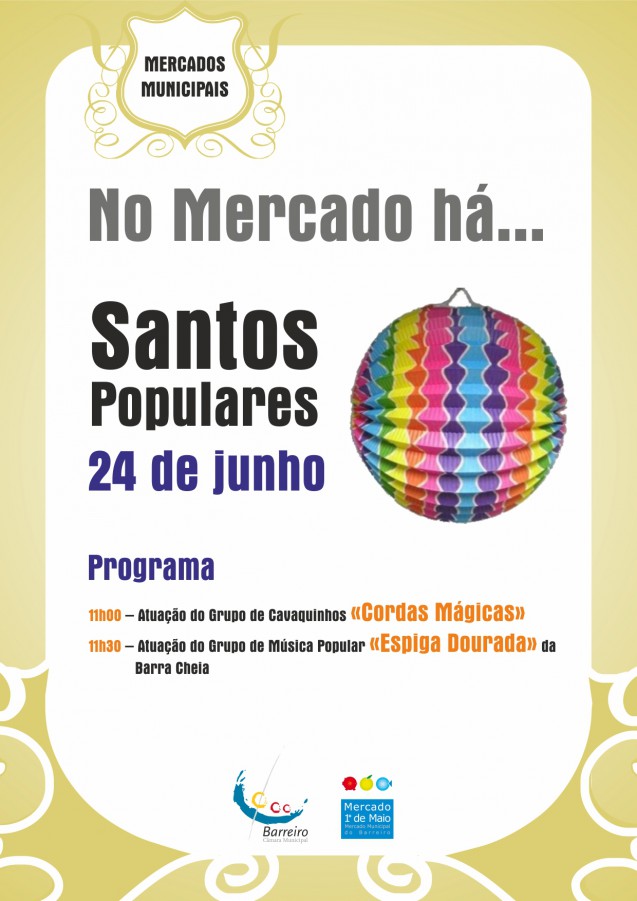 Barreiro - No Mercado há… Santos Populares Grupo de Cavaquinhos Cordas Mágicas e Grupo Espiga Dourada da Barra Cheia.