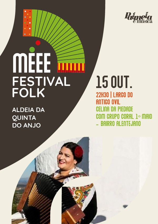 PALMELA - Este sábado em Quinta do Anjo Celina da Piedade e Coral 1.º de Maio no “Méee, Festival Folk”