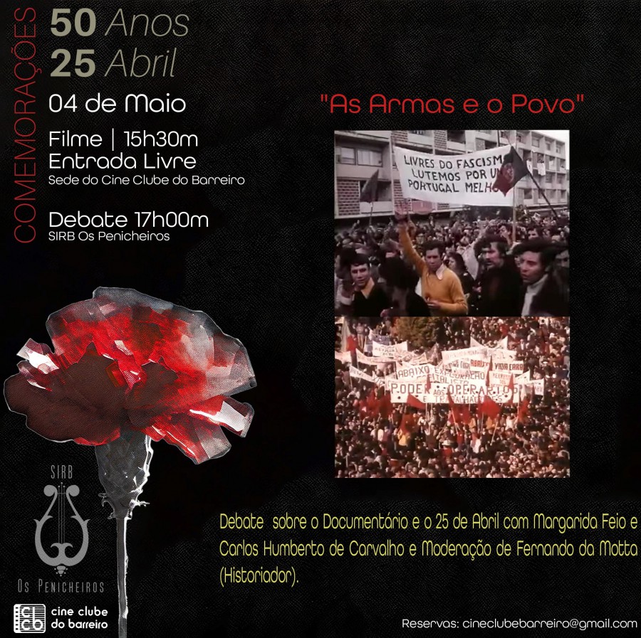 Parceria SIRB "Os Penicheiros - Cine Clube do Barreiro Ciclo de Cinema - Debate FILME "AS ARMAS E O POVO"