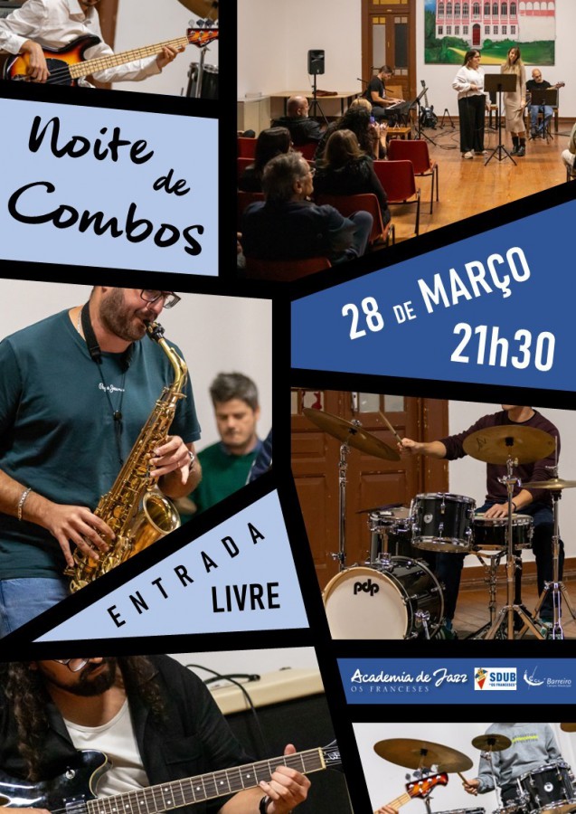 BARREIRO - Na SDUB «Os Franceses» Noite e Matiné de Combos