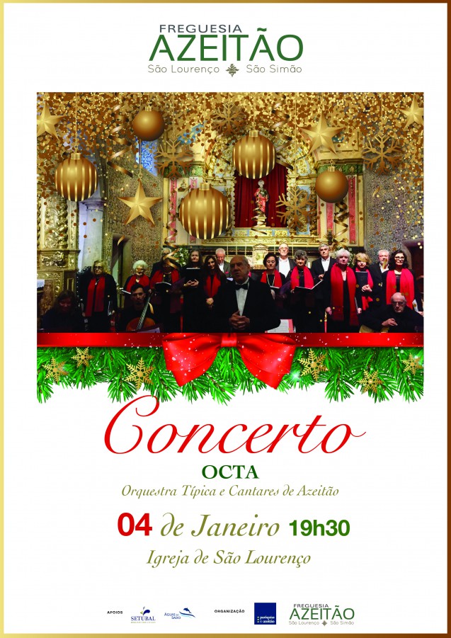 Setúbal - Na Igreja de São Lourenço em Azeitão Concerto com Orquestra Típica e Cantares de Azeitão
