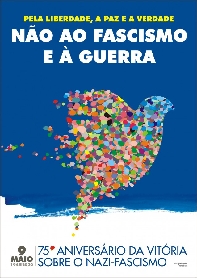 Evocação do 75º Aniversário da vitória sobre o nazi-fascismo> Pela Paz e a Liberdade, Não ao fascismo e à guerra
