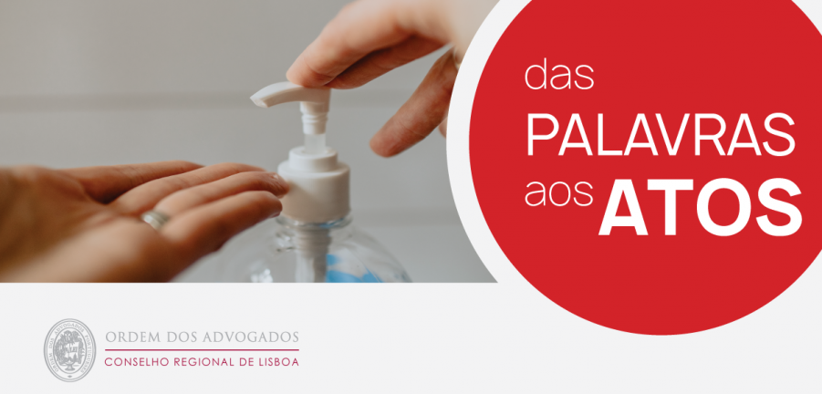 Covid-19 – Das Palavras aos Atos CR Lisboa equipa as Salas de Advogados com dispensadores de álcool gel