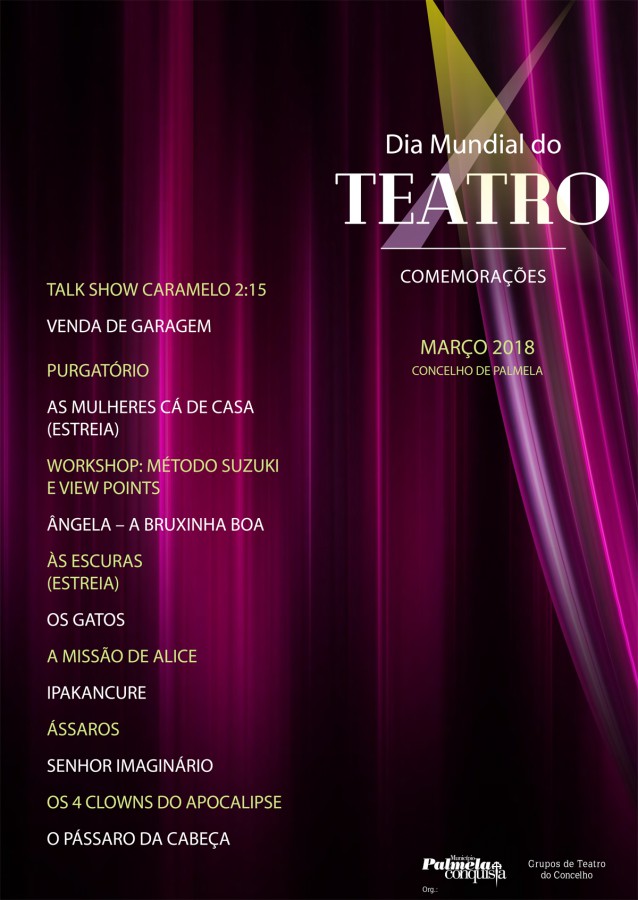 São vários os espetáculos em Palmela Dia Mundial do Teatro estreias e formação marcam programa comemorativo