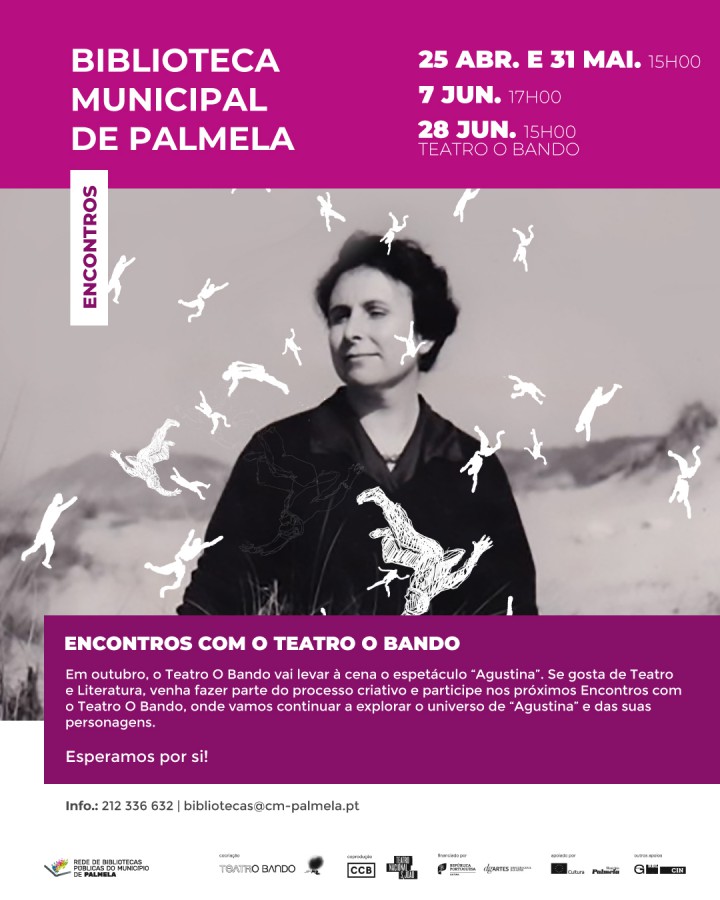Novos Encontros com o Teatro O Bando Espetáculo “Agustina” na Biblioteca Municipal de Palmela