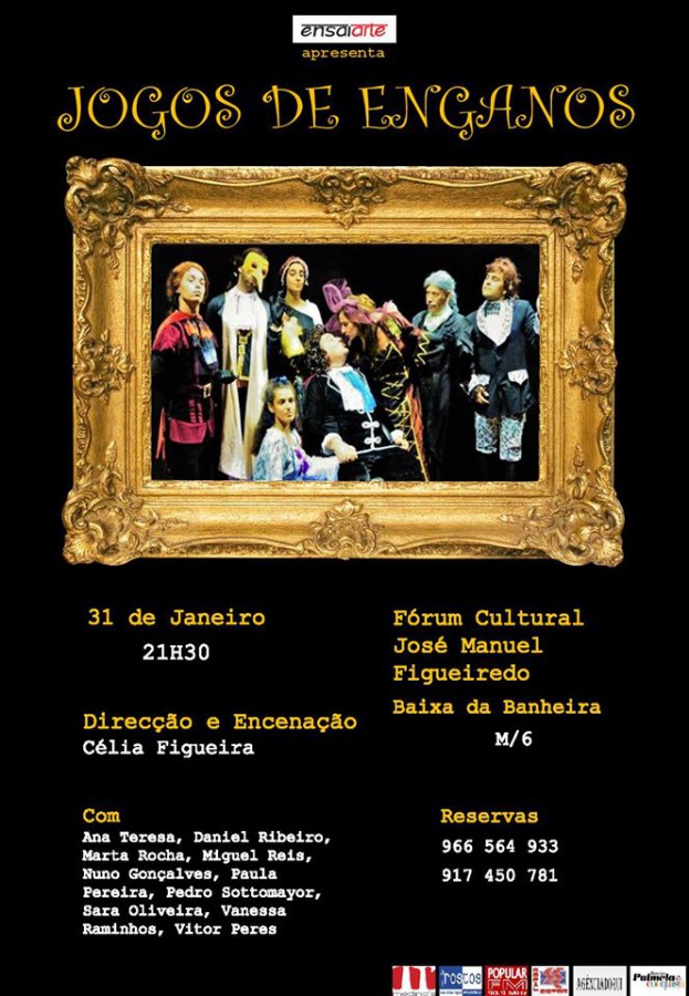 Moita - No Fórum Cultural José Manuel Figueiredo Teatro «JOGOS DE ENGANOS» . Uma Comédia de costumes