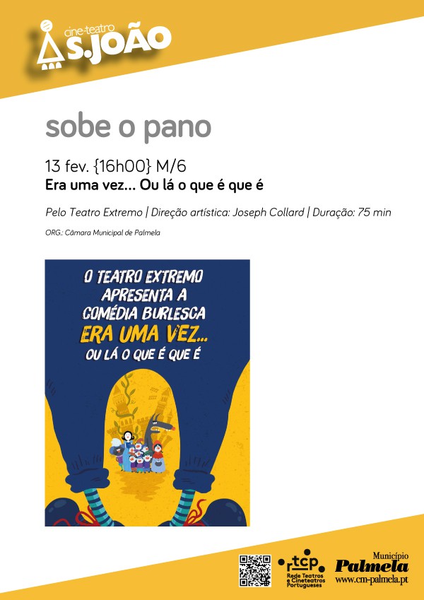 No Cine-Teatro S. João - Palmela Comédia burlesca para toda a família