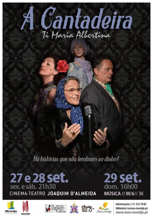 No Cinema-Teatro Joaquim d Almeida no Montijo Estreia o musical «A CANTADEIRA»