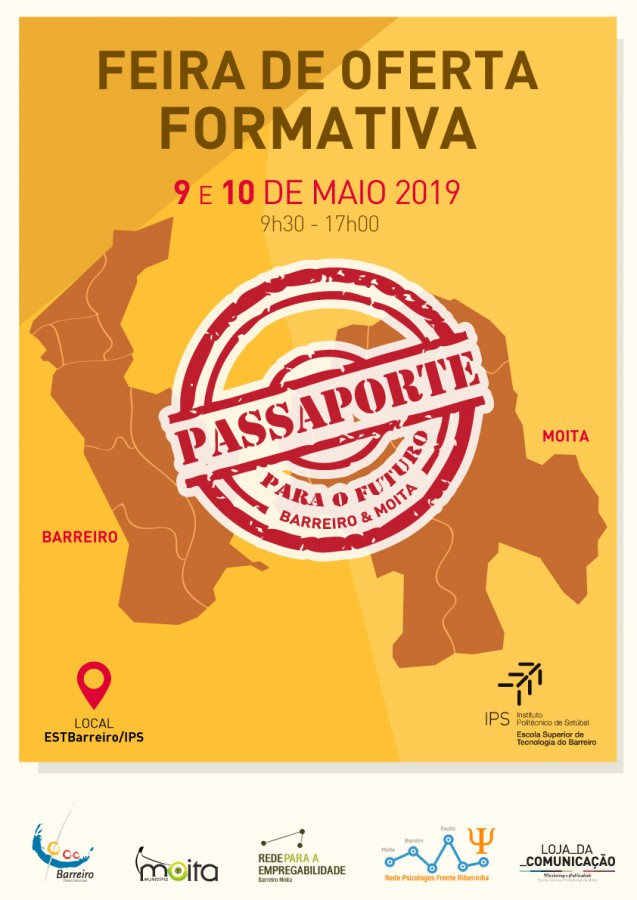Rede para a Empregabilidade Barreiro Moita 1ª Feira das Profissões – «Passaporte para o Futuro» . Escola Superior de Tecnologia do Barreiro