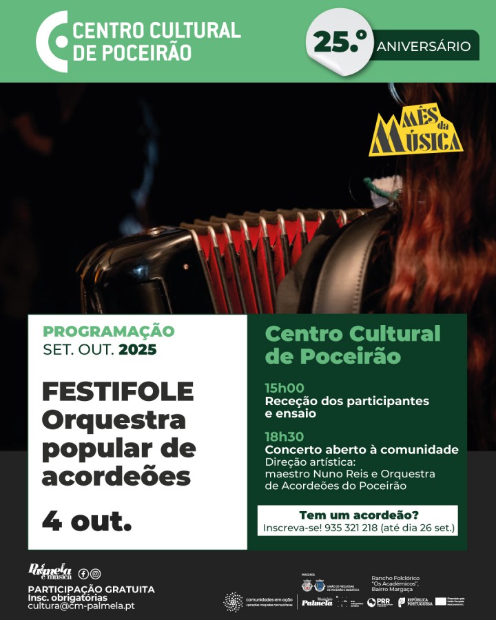 «Festifole» em Palmela Tem um acordeão e quer participar numa orquestra popular? . Inscreva-se