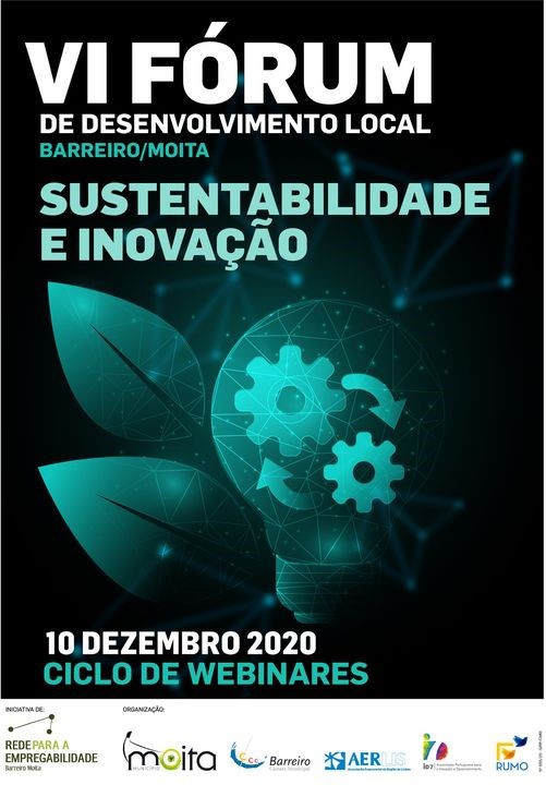VI Fórum de Desenvolvimento Local Barreiro - Moita «Sustentabilidade e Inovação»