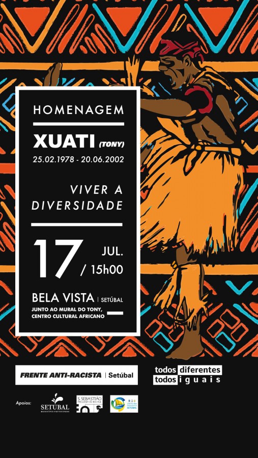 No Bairro da Bela Vista em Setúbal Homenagem Xuati (Tony) Domingo, 17 de julho, às 15 horas
