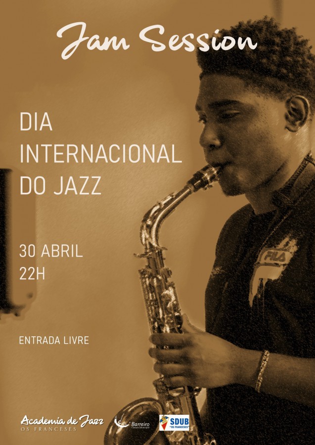 BARREIRO - Academia de Jazz - Os Franceses Jam Session do Dia Internacional do Jazz . 30 de abril, 22h00