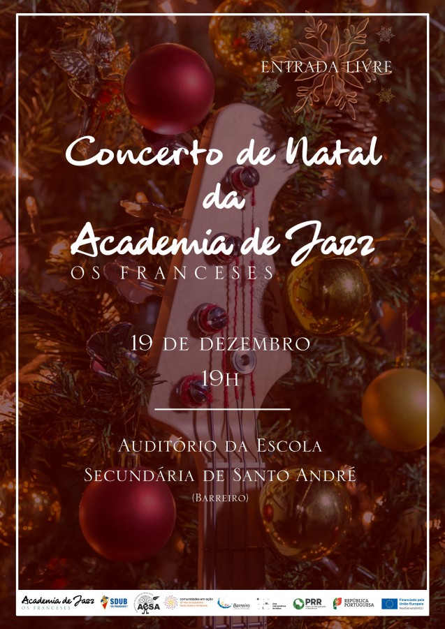 BARREIRO - Academia de Jazz Os Franceses Concerto de Natal da Academia