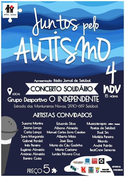 No Grupo Desportivo «O Independente» em Setúbal Juntos pelo Autismo - Concerto Solidário