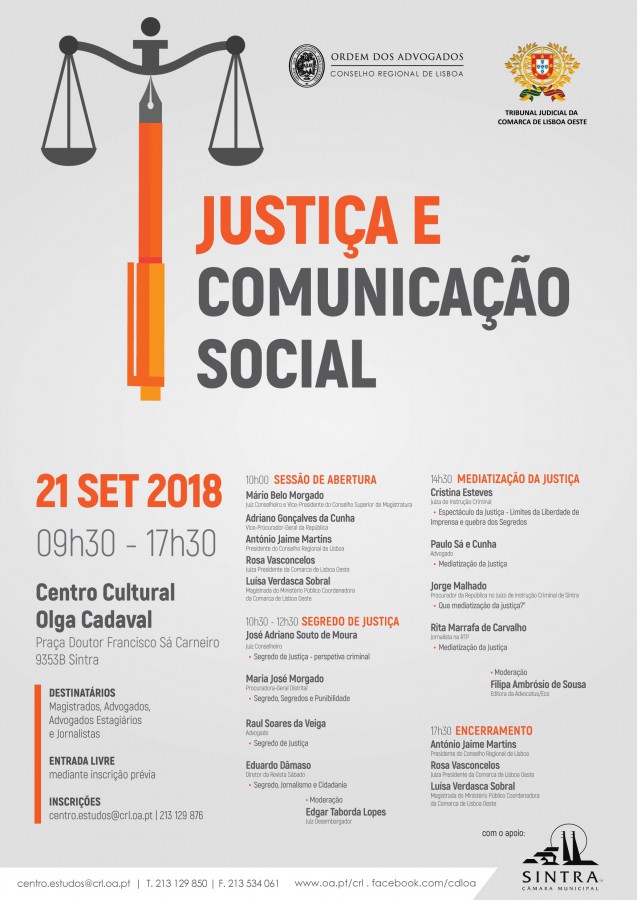 Conselho Regional de Lisboa da Ordem dos Advogados realiza em Sintra Conferência sob o tema «Justiça e Comunicação Social»