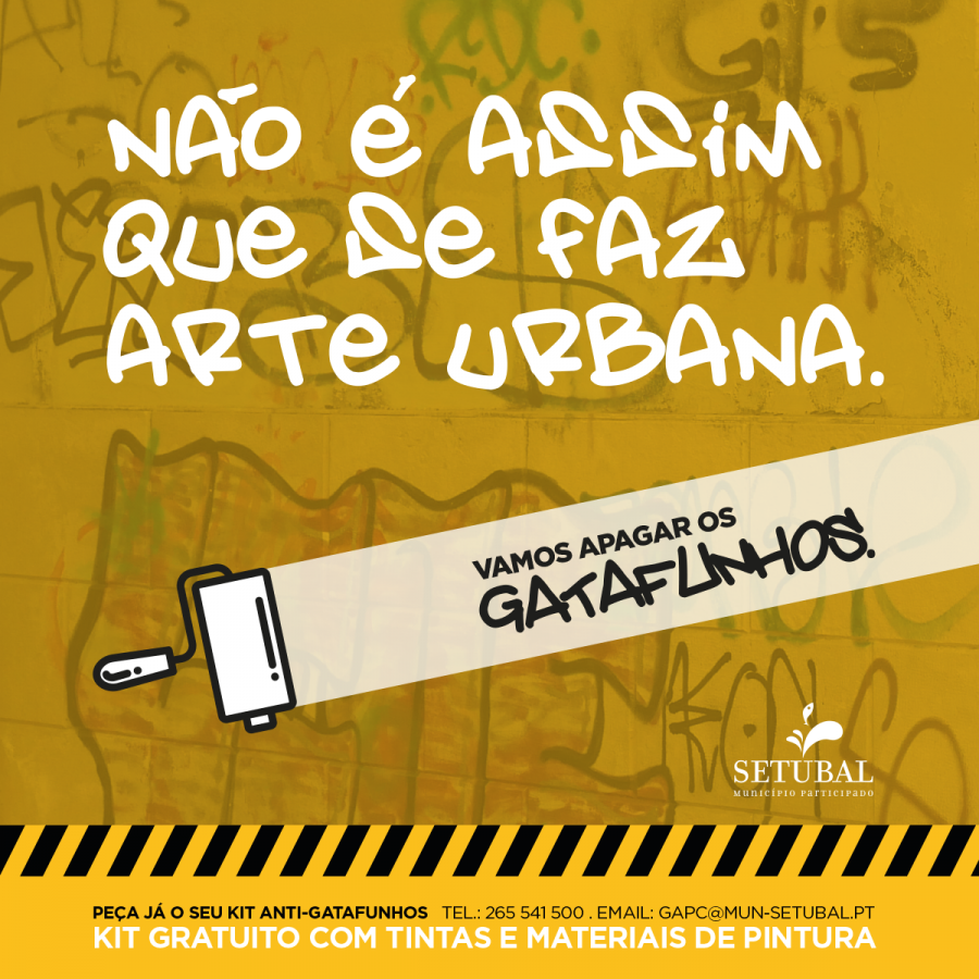 Setúbal - Campanha: Vamos Apagar os Gatafunhos.