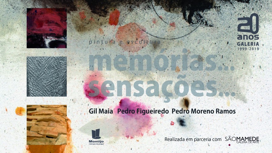 Exposição de pintura na Galeria Municipal do Montijo «Memórias…sensações…« por Gil Maia, Pedro Figueiredo e Pedro Moreno Ramos