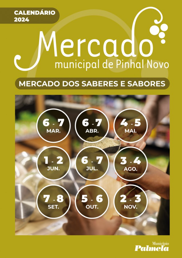 Palmela - Pinhal Novo “Mercado dos Saberes e Sabores