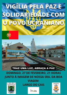 Apostolado Mar Moita Promove Vigilia pela PAZ e solidariedade com o povo Ucraniano