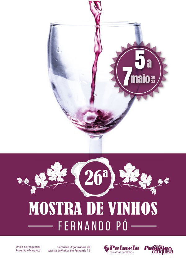 PALMELA - Em Fernando Pó de 5 a 7 de maio Melhores vinhos da região à prova