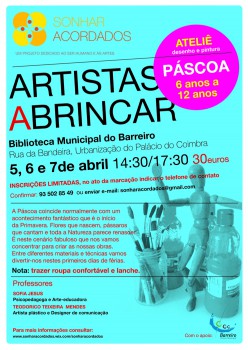 Barreiro - No âmbito do projeto «Sonhar Acordados» Ateliê «Artistas a Brincar» . Inscrições abertas