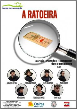 Teatro Nova Morada - Paço d«Arcos - Oeiras Estreia «A Ratoeira» de Agatha Christie