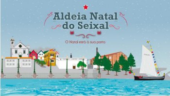 Aldeia Natal do Seixal de 8 a 18 de dezembro na Torre da Marinha Visite Casa do Pai Natal, Fábrica dos Brinquedos e o Bosque Encantado