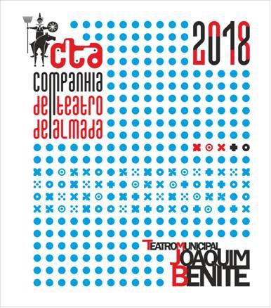 Companhia de Teatro de Almada Apresentação da Temporada 2018 do TMJB