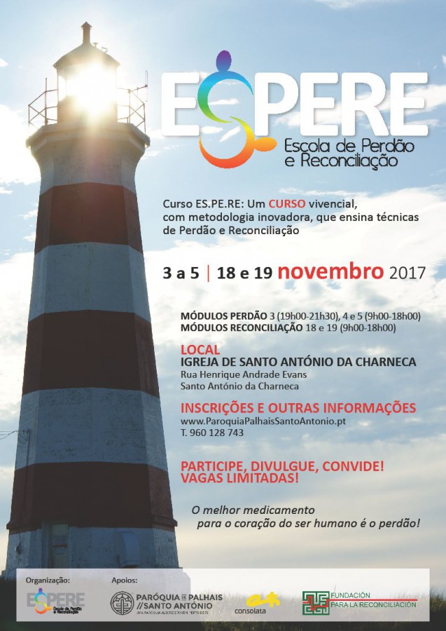 Santo António da Charneca - Barreiro Curso ESPERE – Escolas de Perdão e Reconciliação
