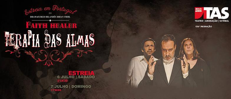 Teatro Animação de Setúbal Estreia o espectáculo «Terapia das Almas»