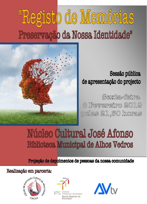 Moita - Círculo Animação Cultural Alhos Vedros Projeto «REGISTO DE MEMÓRIAS - Preservação da nossa identidade«
