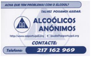 REUNIAO ABERTA DE ALCÓOLICOS ANÓNIMOS EM SETUBAL Dar a conhecer propostas a pessoas que tenham um problema relacionado com o álcool.