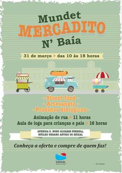 No Mundet Mercadito N’ Baía - Seixal Street food, artesanato, produtos biológicos, música e animação