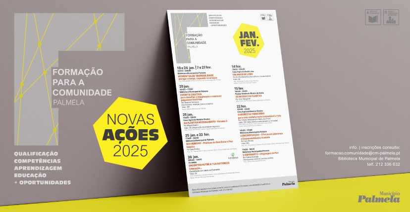 PALMELA - Formação para a Comunidade Objetivo reforçar as qualificações pessoais e profissionais da população