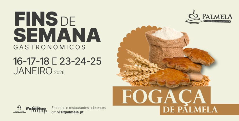 Palmela - Próximos fins de semana gastronómicos Fogaça de Palmela é rainha de «Experiências com Sabor» . 10 estabelecimentos de restauração