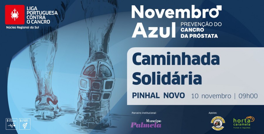 Caminhada Solidária “Novembro Azul´ - Luta contra o cancro da Próstata Durante 2020 surgiram entre 6 a 7 mil novos casos