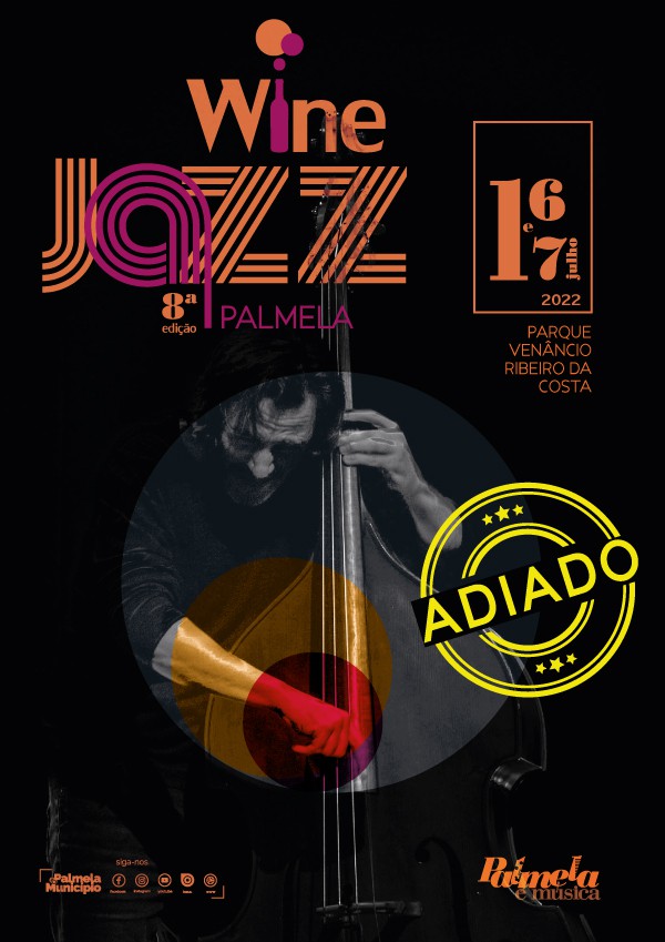 Face ao estado de calamidade decorrente do incêndio Palmela Wine Jazz ADIADO - nova data a anunciar em breve