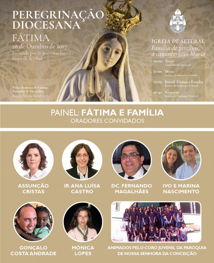 Peregrinação da Diocese de Setúbal ao Santuário de Fátima Painel «Fátima e Família» com participação de Assunção Cristas