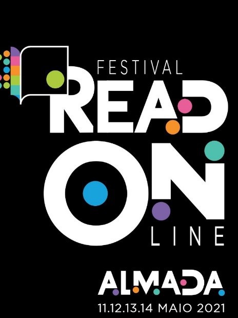Festival READ ON ALMADA decorre até ao dia 14 de maio Promover e divulgar o gosto pela leitura