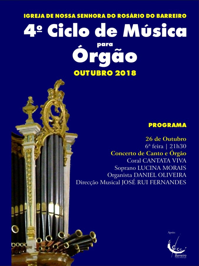 Barreiro - Na Igreja de Nossa Senhora do Rosário CONCERTO DE CANTO E ÓRGÃO com a participação do CORAL CANTATA VIVA