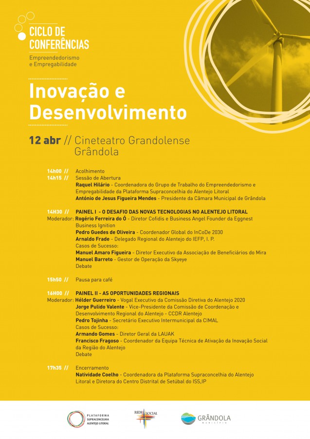 Conferências sobre Empreendedorismo e Empregabilidade em Grândola Destaque às questões das oportunidades de desenvolvimento regional