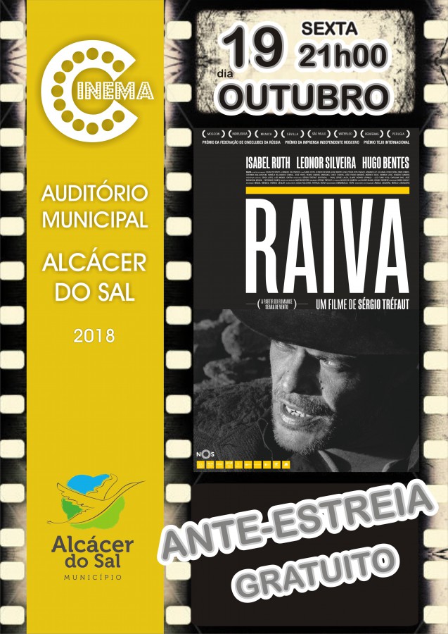 Realizador Sérgio Tréfaut vai estar no Auditório Municipal de Alcácer do Sal Antestreia da sua mais recente longa-metragem «Raiva»