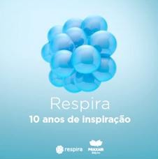 RESPIRA – Comemora 10 anos de inspiração.